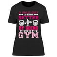 thumbnail image 1 of Make Your Day Better In The Gym T-Shirt Women -Image by Shutterstock, Female XX-Large, 1 of 2