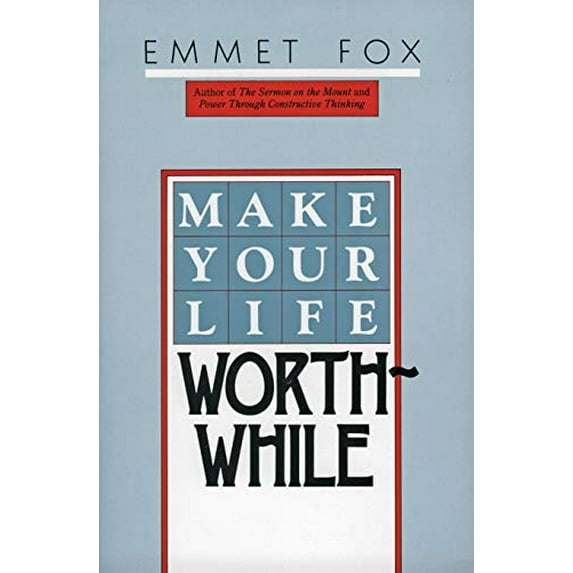 Pre-Owned Make Your Life Worthwhile (Paperback) 0060629134 9780060629137