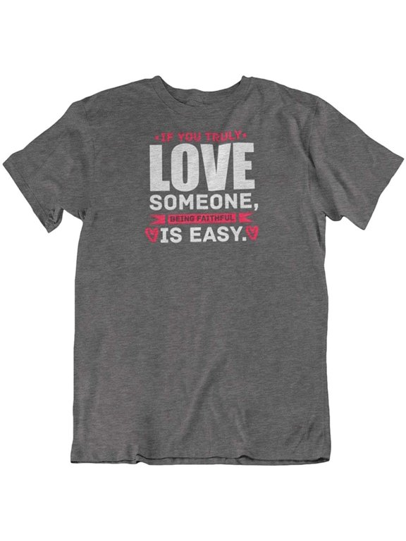 Design Being Faithful is Easy T-Shirt Gift for Lover, Girlfriend, Mom, Wife and Women Dark Gray Heather