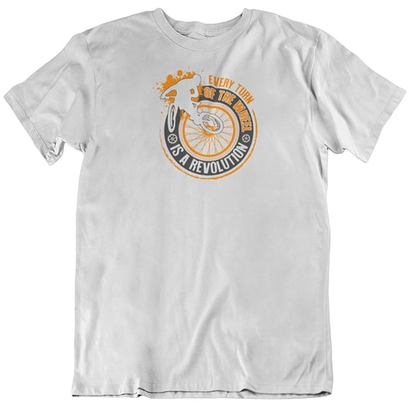 Make Your Mark Design Every Turn of The Wheel T-Shirt Gifts for Bicyclist or Cyclist Men & Women White