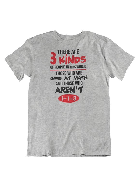 Design Good at Math. Funny, Witty, Humorous Mathematics Joke T-Shirt for Men & Women Light Grey