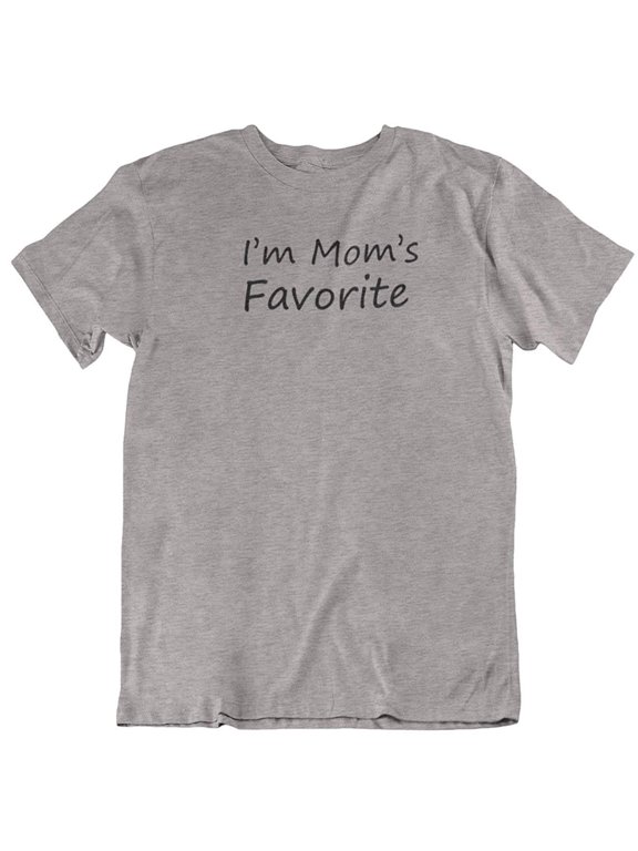 Design I'm Mom's Favorite. Cool Printed Unisex T-Shirt for Daughter, Son, Men and Women Athletic Heather