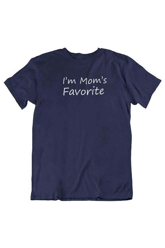 Design I'm Mom's Favorite. Cool Printed Unisex T-Shirt for Daughter, Son, Men and Women Navy