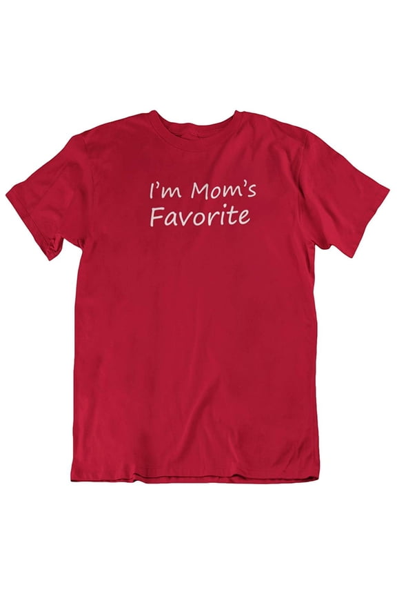 Design I'm Mom's Favorite. Cool Printed Unisex T-Shirt for Daughter, Son, Men and Women Red