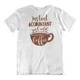 thumbnail image 1 of Make Your Mark Design Instant Accountant T-Shirt for CPA, Account Manager & Accounting Students White, 1 of 7