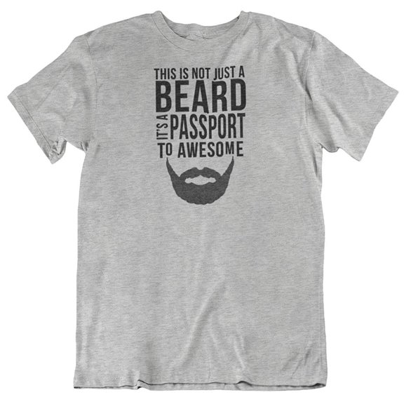 Make Your Mark Design My Beard is A Passport to Awesome T-Shirt Gift Or Present for Bearded Men Light Grey