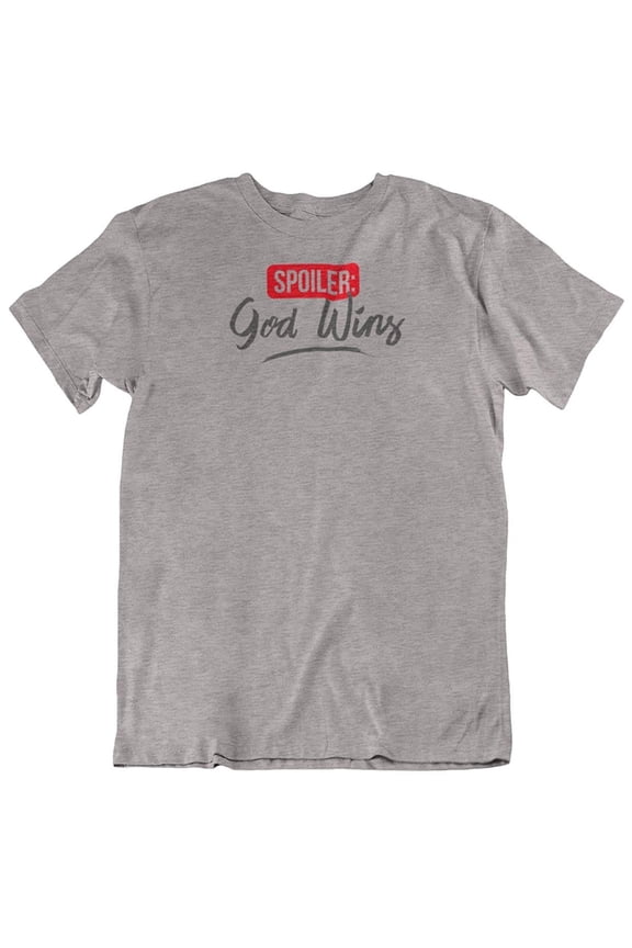 Design Spoiler: God Wins. Christian Faith T-Shirt Gift for Mom, Dad, Church Men & Women Light Grey