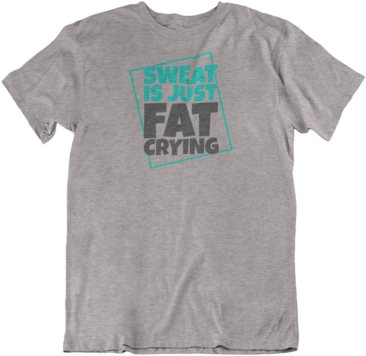 Make Your Mark Design Sweat is Just Fat Crying. Funny Fitness 