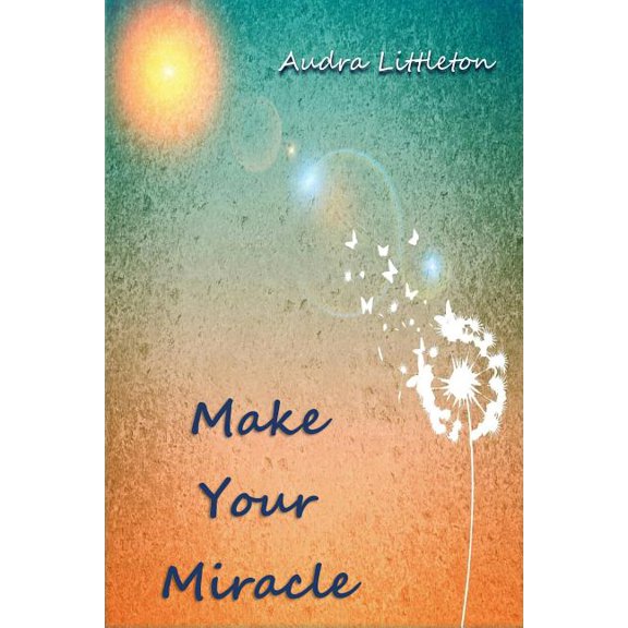 Make Your Miracle (Paperback)