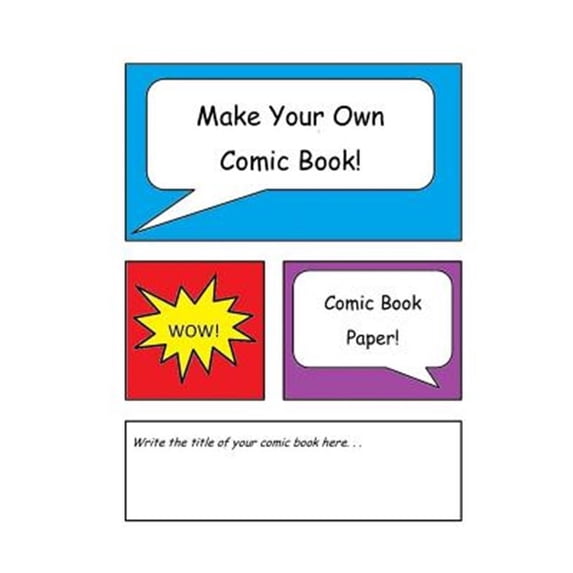 Make Your Own Comic Book: Comic Book Paper (Paperback)