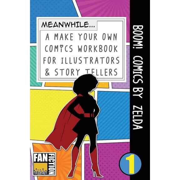 Make Your Own Comics Workbook: Boom! Comics by Zelda (Paperback)
