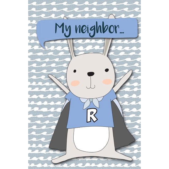 Make Your Own Comics Workbook: My Neighbor...: Adventures of a Rabbit a What Happens Next Comic Activity Book for Artists (Paperback)