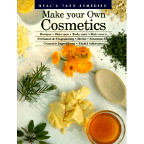 Pre-Owned Make Your Own Cosmetics (Neals Yard Remedies) Paperback - USED