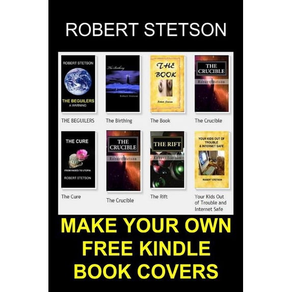 Make Your Own FREE Kindle Book Covers (Paperback)