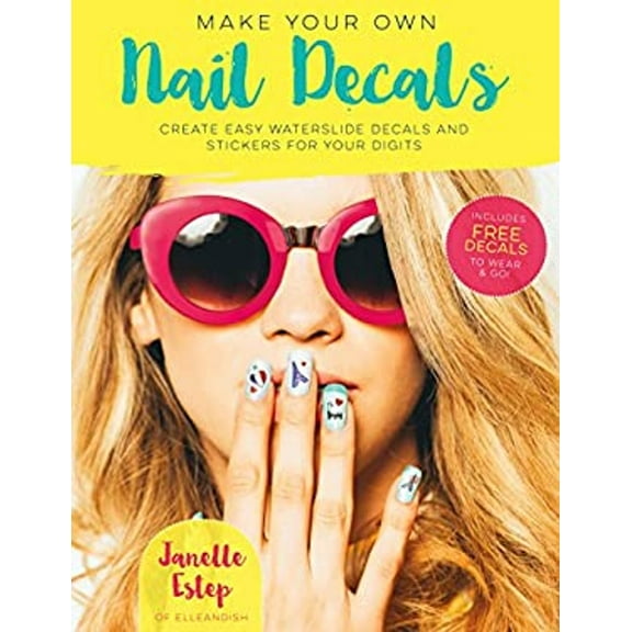 Pre-Owned Make Your Own Nail Decals: Create Easy Waterslide Decals and Stickers for Your Digits (Paperback) 1250114829 9781250114822