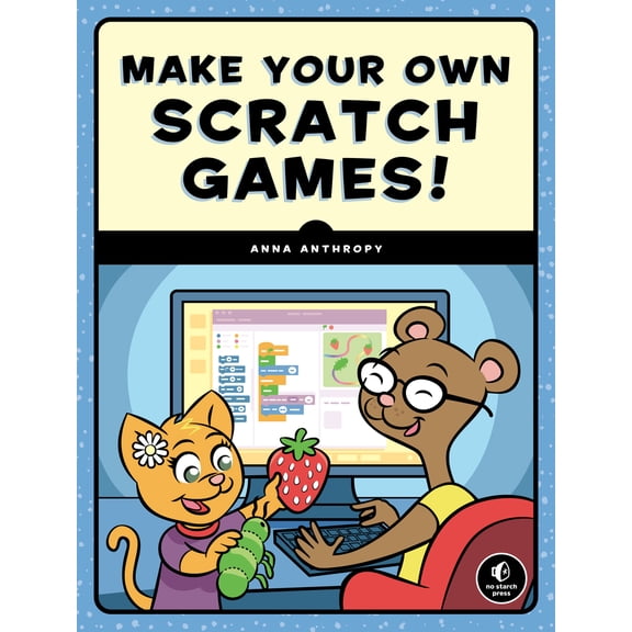 Pre-Owned Make Your Own Scratch Games! (Paperback) 1593279361 9781593279363