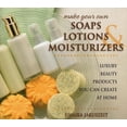 thumbnail image 1 of Make Your Own Soaps, Lotions, & Moisturizers : Luxury Beauty Products You Can Create at Home (Paperback), 1 of 1