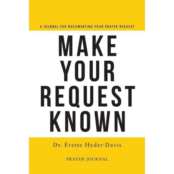 Make Your Request Known, (Paperback)