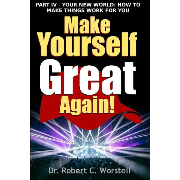 Make Yourself Great Again Part 4, (Paperback)