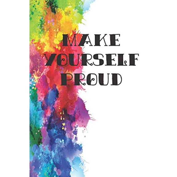 Pre-Owned Make Yourself Proud: An Interactive Self-Improvement Journal Paperback