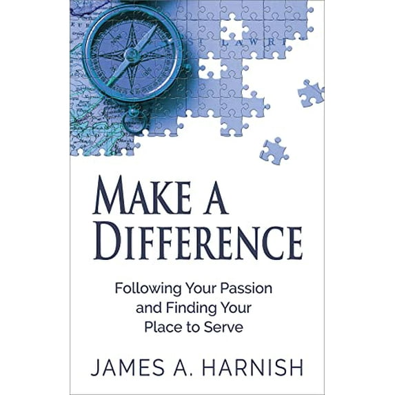 Pre-Owned Make a Difference: Following Your Passion and Finding Your Place to Serve (Paperback) 1501847589 9781501847585