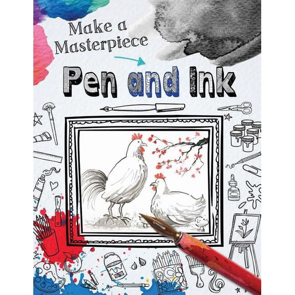 Make a Masterpiece Pen and Ink, (Paperback)