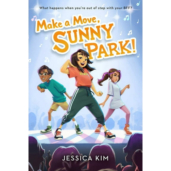 Make a Move, Sunny Park!, (Hardcover)