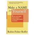 thumbnail image 1 of Pre-Owned Make a Name for Yourself: Eight Steps Every Woman Needs to Create a Personal Brand Strategy for Success (Paperback) 0767904923 9780767904926, 1 of 1