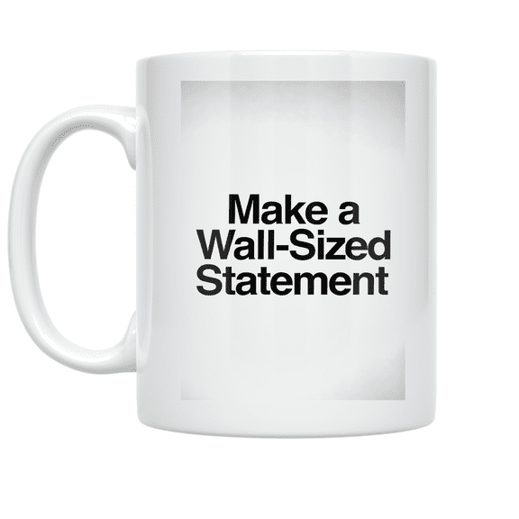 Make a Wall-Sized Statement - Art Enthusiast - 11 oz Ceramic Coffee Mug