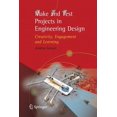 thumbnail image 1 of Make and Test Projects in Engineering Design: Creativity, Engagement and Learning, (Paperback), 1 of 1