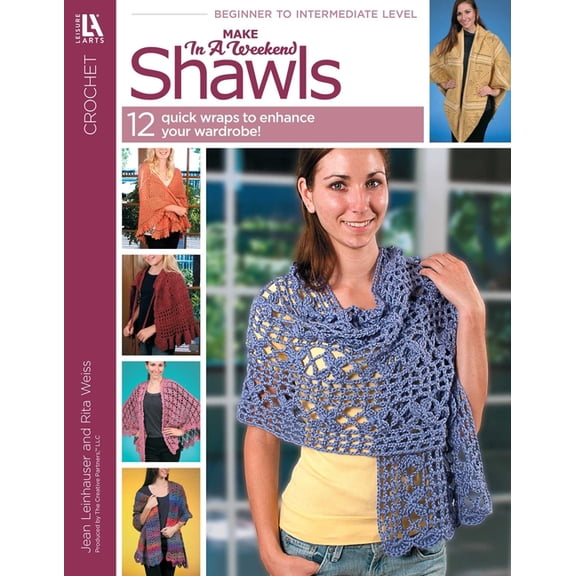 Make in a Weekend Shawls