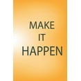 thumbnail image 1 of Make it Happen (Paperback), 1 of 1