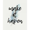 thumbnail image 1 of Make it Happen Poster Print by Kimberly Allen, 1 of 2