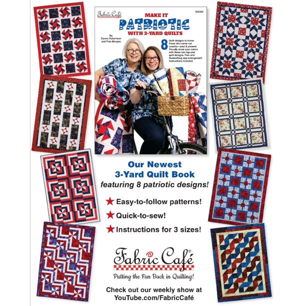 Make it Patriotic With 3 Yard Quilts Book by Donna and Fran for Fabric
