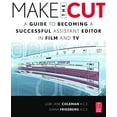 thumbnail image 1 of Pre-Owned Make the Cut: A Guide to Becoming a Successful Assistant Editor in Film and TV (Paperback) 0240813987 9780240813981, 1 of 1