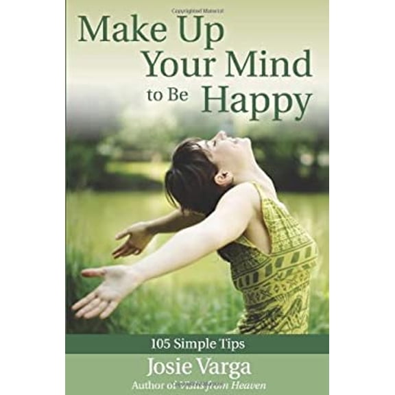 Pre-Owned Make Up Your Mind to Be Happy (Paperback) 0876045018 9780876045015