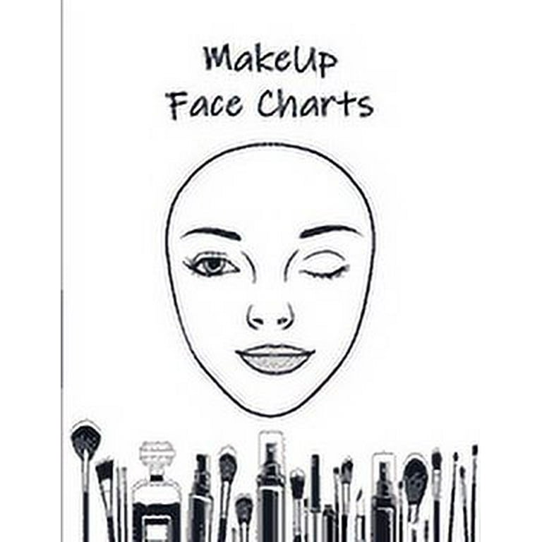MakeUp Face Charts: Paper Practice Face Charts For Makeup Artists [Book]