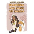 thumbnail image 1 of Makeda: The Soul of Sheba (Paperback), 1 of 1
