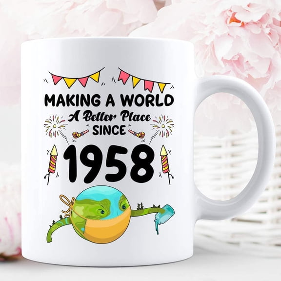 Makeing A World A Better Place Since 1958 Birthday Celebration Quarantined Social Distancing Ceramic Mug Graphic Coffee Mugs White Cups Tea Tops Custom Novelty 11 Oz 15 Oz