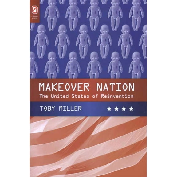 Makeover Nation : The United States of Reinvention (Paperback)