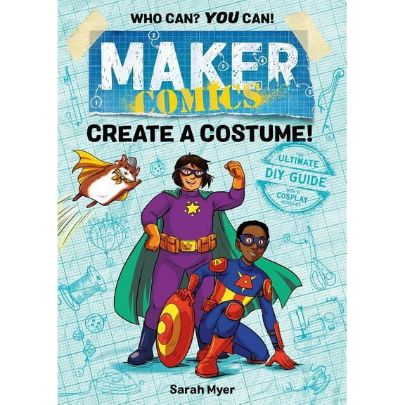 Maker Comics Maker Comics: Create a Costume!, (Paperback)
