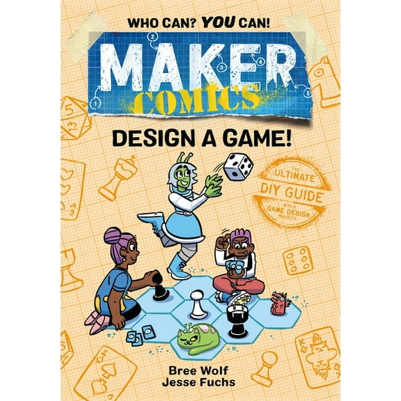 Maker Comics Maker Comics: Design a Game!, (Hardcover)