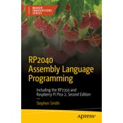 Maker Innovations Rp2040 Assembly Language Programming Including the Rp2350 and Raspberry Pi Pico 2, Paperback
