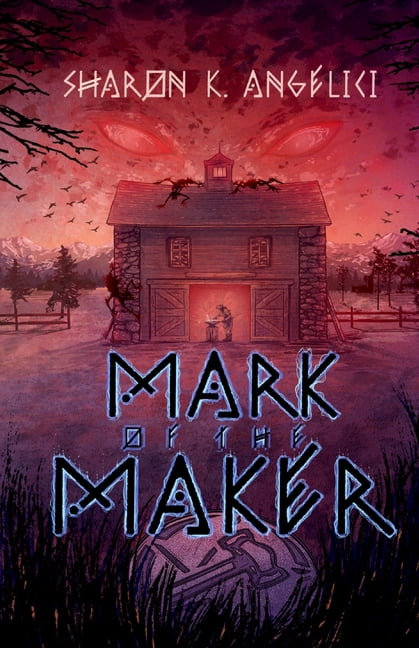 Maker Mark of the Maker, Book 1, (Paperback)