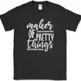 thumbnail image 1 of Maker Of Pretty Things Crafting T-Shirt Funny Hobby Sewing Art Tee Unisex S-5XL Hot Trending Shirt, Vintage Birthday Gift, 1 of 3