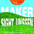 thumbnail image 1 of Maker - Sight Unseen - Music & Performance - CD, 1 of 1