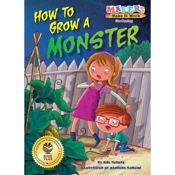 Makers Make It Work How to Grow a Monster, (Paperback)