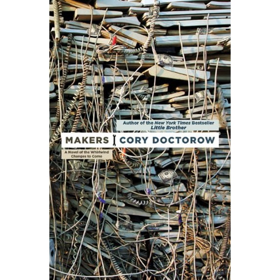 Pre-Owned Makers (Paperback) 0765312816 9780765312815