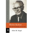 thumbnail image 1 of Makers of Modern Psychotherapy Heinz Kohut and the Psychology of the Self, (Paperback), 1 of 1