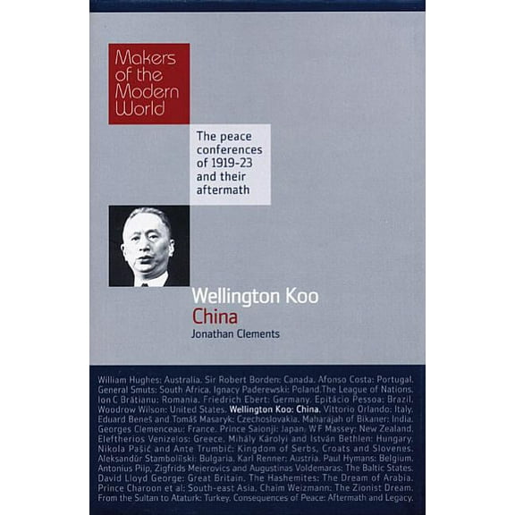 Makers of the Modern World: Wellington Koo: China (Hardcover)